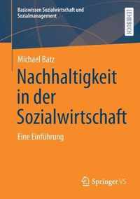 Nachhaltigkeit in Der Sozialwirtschaft