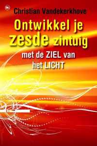 Ontwikkel je zesde zintuig met de ziel van het licht