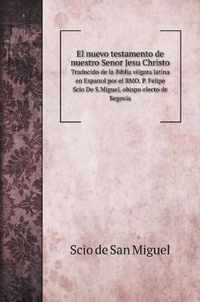 El nuevo testamento de nuestro Senor Jesu Christo