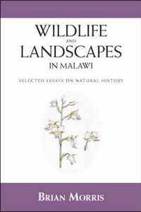 Wildlife and Landscapes in Malawi