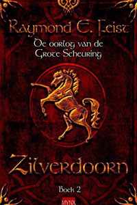 De oorlog van de grote scheuring Boek 2 - Zilverdoorn