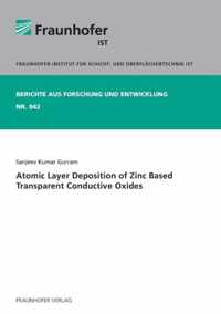 Atomic Layer Deposition of Zinc Based Transparent Conductive Oxides.