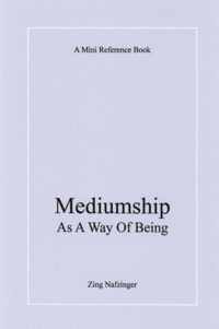 Mediumship As A Way Of Being