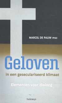 Geloven in een geseculariseerd klimaat