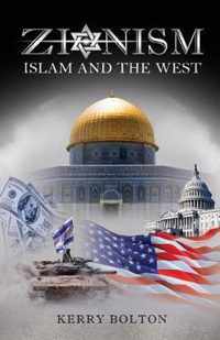 Zionism, Islam and the West