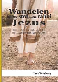 Wandelen in het stof van rabbi Jezus