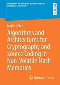 Algorithms and Architectures for Cryptography and Source Coding in Non-Volatile Flash Memories