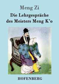 Die Lehrgespräche des Meisters Meng K'o