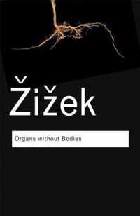 Organs Without Bodies