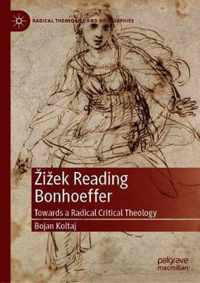 Zizek Reading Bonhoeffer