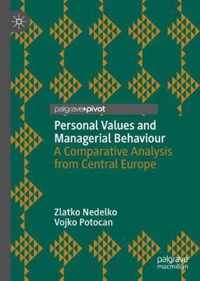 Personal Values and Managerial Behaviour