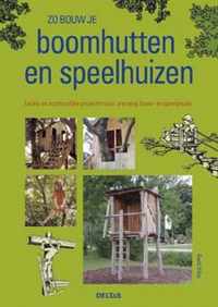 Zo bouw je boomhutten en speelhuizen