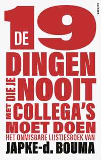 De 19 dingen die je nooit met collega&apos;s moet doen