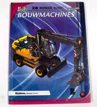 Bouwmachines - Zo werken machines