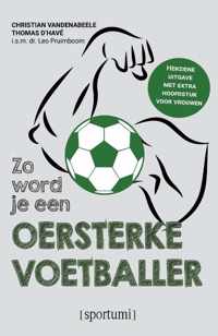 Zo word je een oersterke voetballer