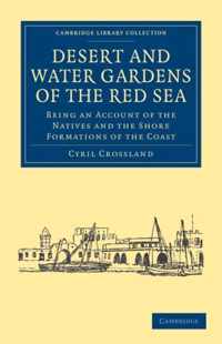 Desert and Water Gardens of the Red Sea