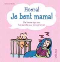 Hoera! Je bent mama!