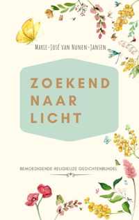 Zoekend naar licht