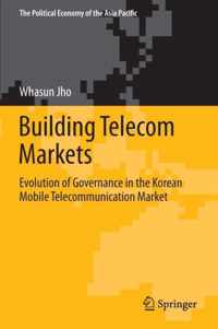 Building Telecom Markets