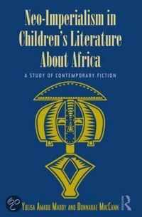 Neo-Imperialism In Children's Literature About Africa