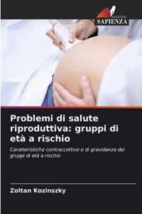 Problemi di salute riproduttiva