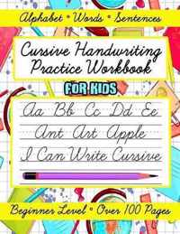 Cursive Handwriting Practice Workbook for Kids, Beginner Level