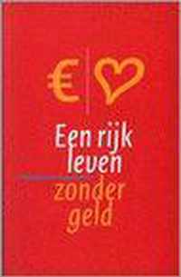 Rijk Leven Zonder Geld