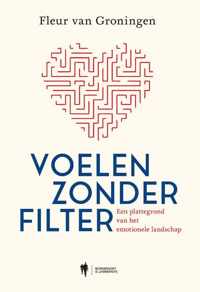 Voelen zonder filter - Fleur van Groningen - Paperback (9789463938372)