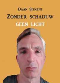 Zonder schaduw geen licht