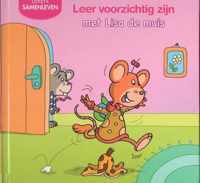 Leer voorzichtig zijn (met Lisa de muis)