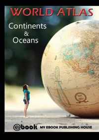 World Atlas - Continents & Oceans