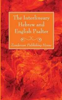 The Interlineary Hebrew and English Psalter