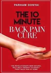 The 10 Minute Back Pain Cure