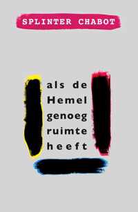 als de Hemel genoeg ruimte heeft