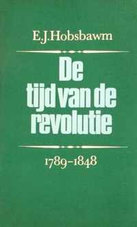 De tijd van de revolutie. 1789-1848