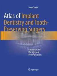 Atlas of Implant Dentistry and Tooth-Preserving Surgery