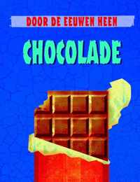 Door de eeuwen heen - Chocolade