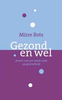 Gezond en wel - Mirre Bots - Paperback (9789402114874)