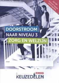 Keuzedeel  -  Keuzedeel Doorstroom naar niveau 3 Zorg en Welzijn 19/20