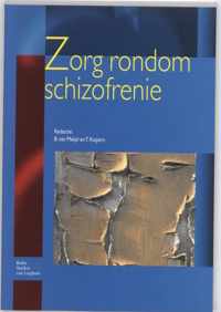 Zorg Rondom  -   Zorg rondom schizofrenie