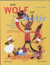 Van Wolf Tot Watje