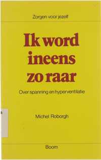 Zorgen voor jezelf - Ik word ineens zo raar