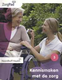 ZorgPad, Kennismaken met de zorg Niveau 3 Theorieboek