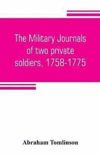 The military journals of two private soldiers, 1758-1775