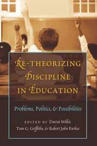 Re-Theorizing Discipline in Education