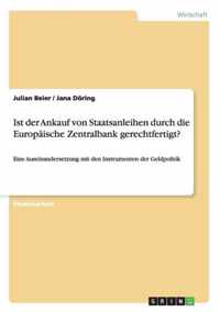 Ist der Ankauf von Staatsanleihen durch die Europaische Zentralbank gerechtfertigt?