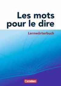 Les mots pour le dire. Lernwörterbuch