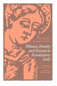 Women, Family, and Ritual in Renaissance Italy