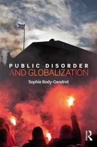 Public Disorder and Globalization