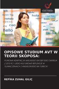 Opisowe Studium Avt W Teorii Skoposa